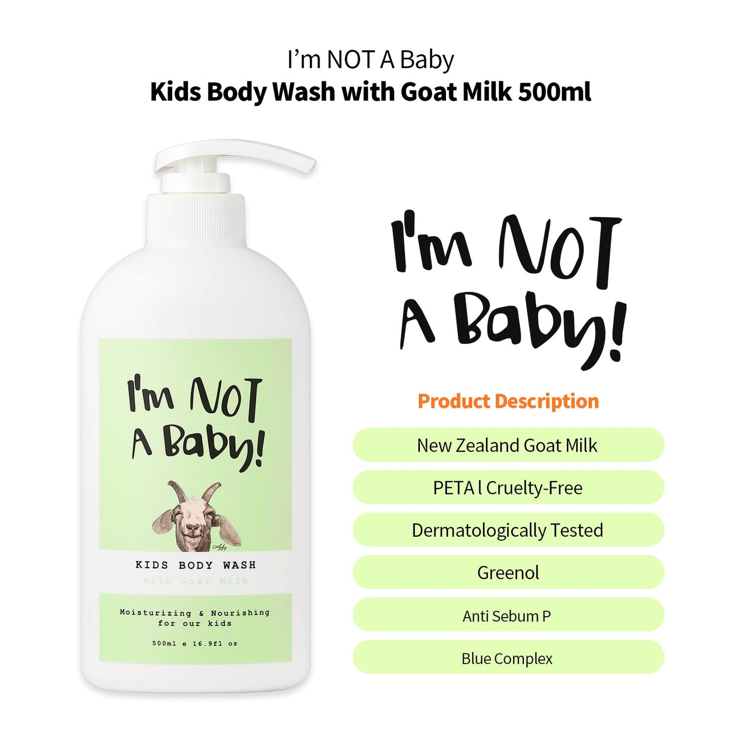 I'm NOT A Baby! Kids Body Wash– Dermatologist Tested, Allergen free, Cruelty-free, PETA, Gentle for Kids, Goat Milk, 16.9 Fl Oz